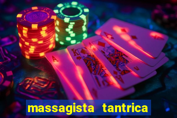 massagista tantrica porto alegre